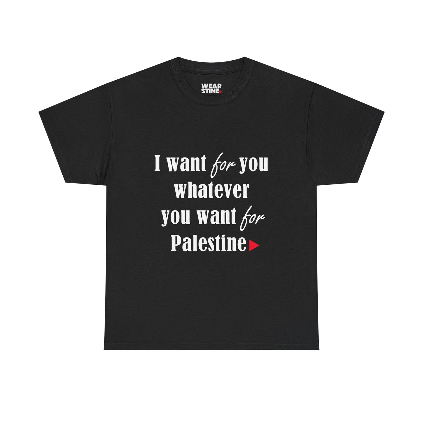 Whatever You Want for Palestine, Tee