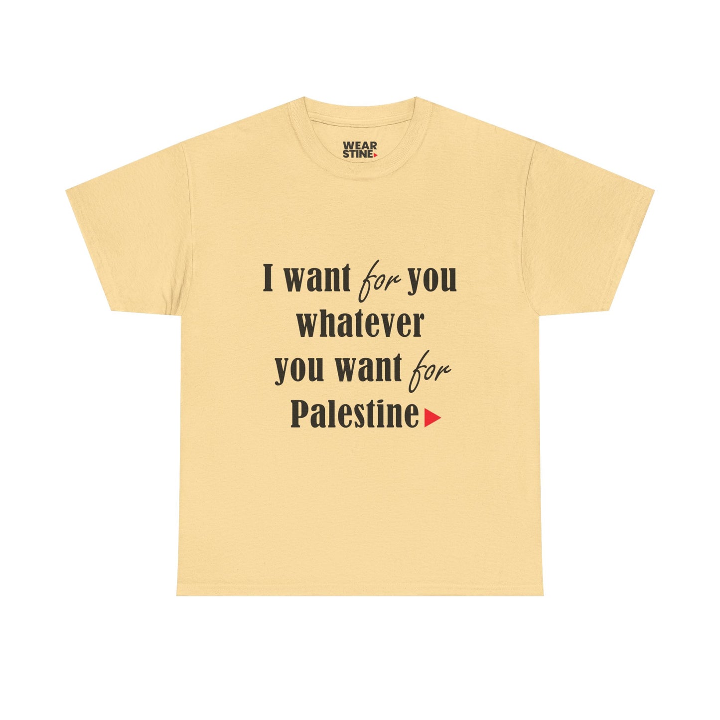 Whatever You Want for Palestine, Tee