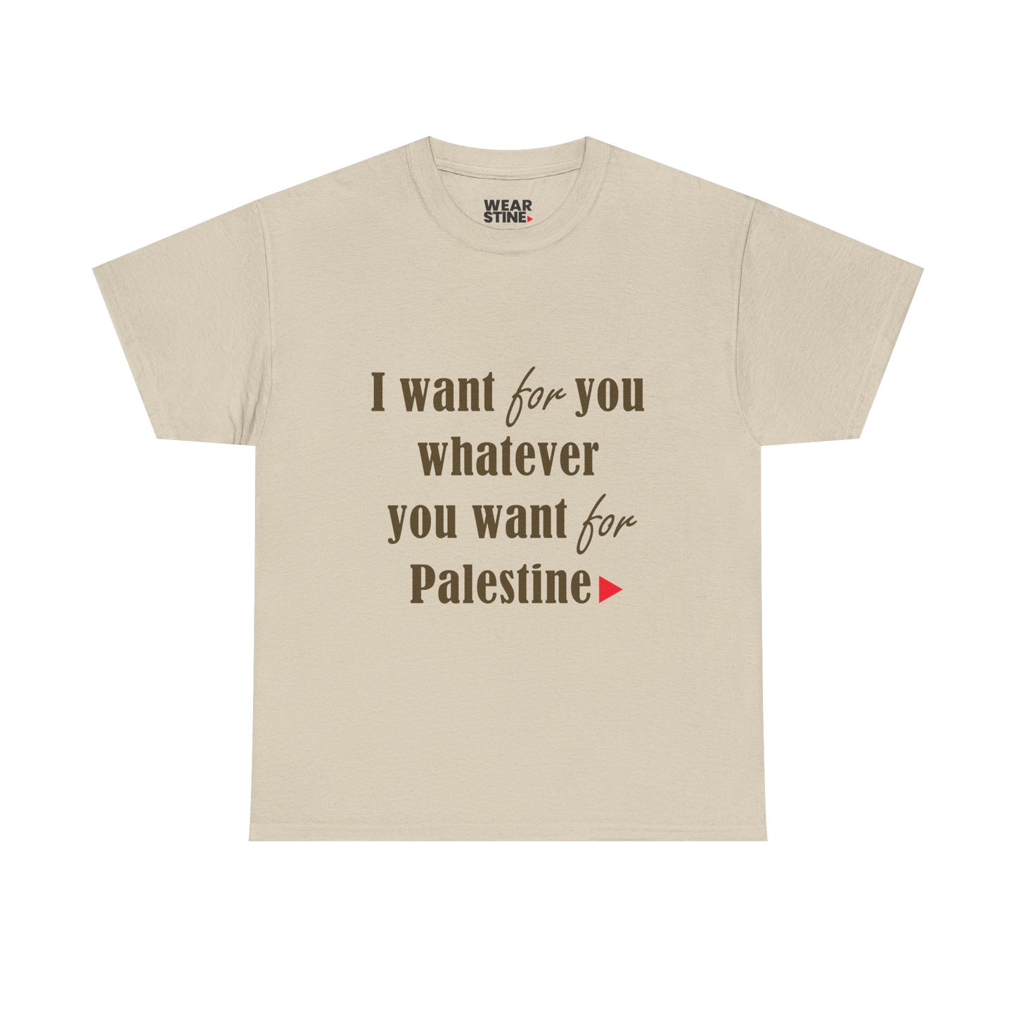 Whatever You Want for Palestine, Tee